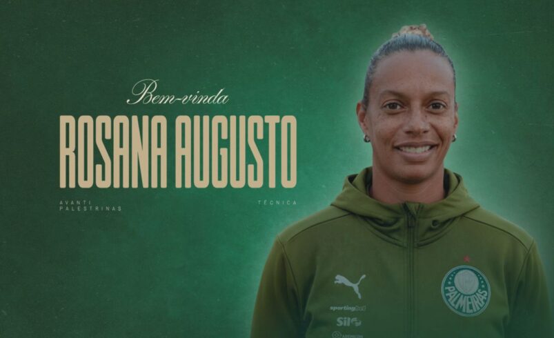 Rosana Augusto assume comando do time feminino do Palmeiras após saída do Flamengo
